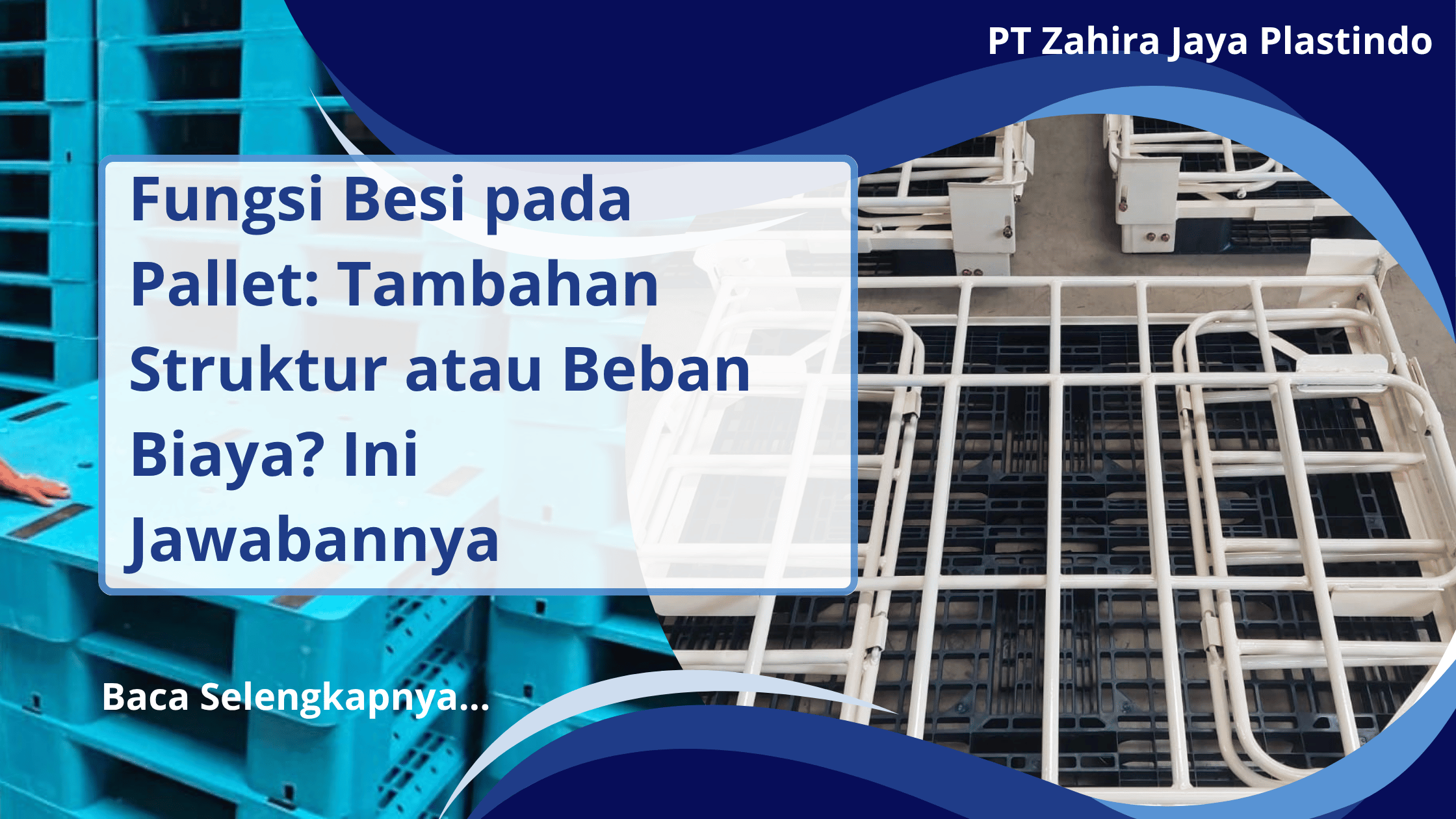 Fungsi Besi pada Pallet_ Tambahan Struktur atau Beban Biaya_ Ini Jawabannya